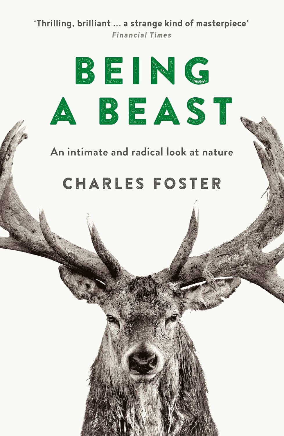 Being a Beast: Adventures Across the Species Divide