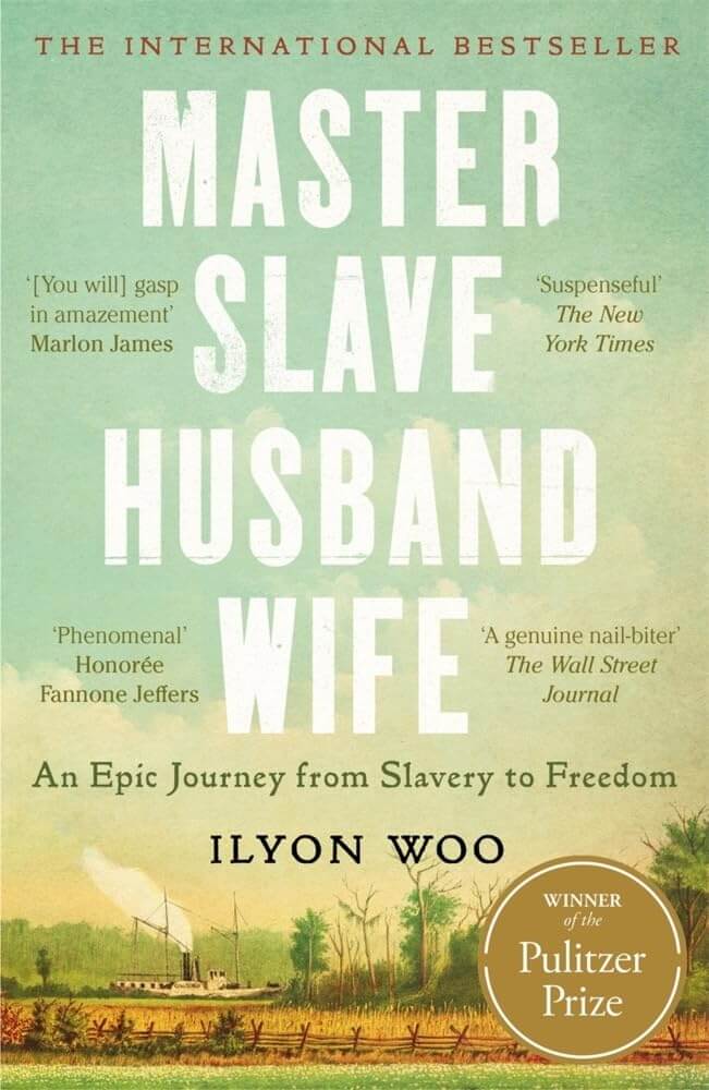 Master Slave Husband Wife: An Epic Journey from Slavery to Freedom