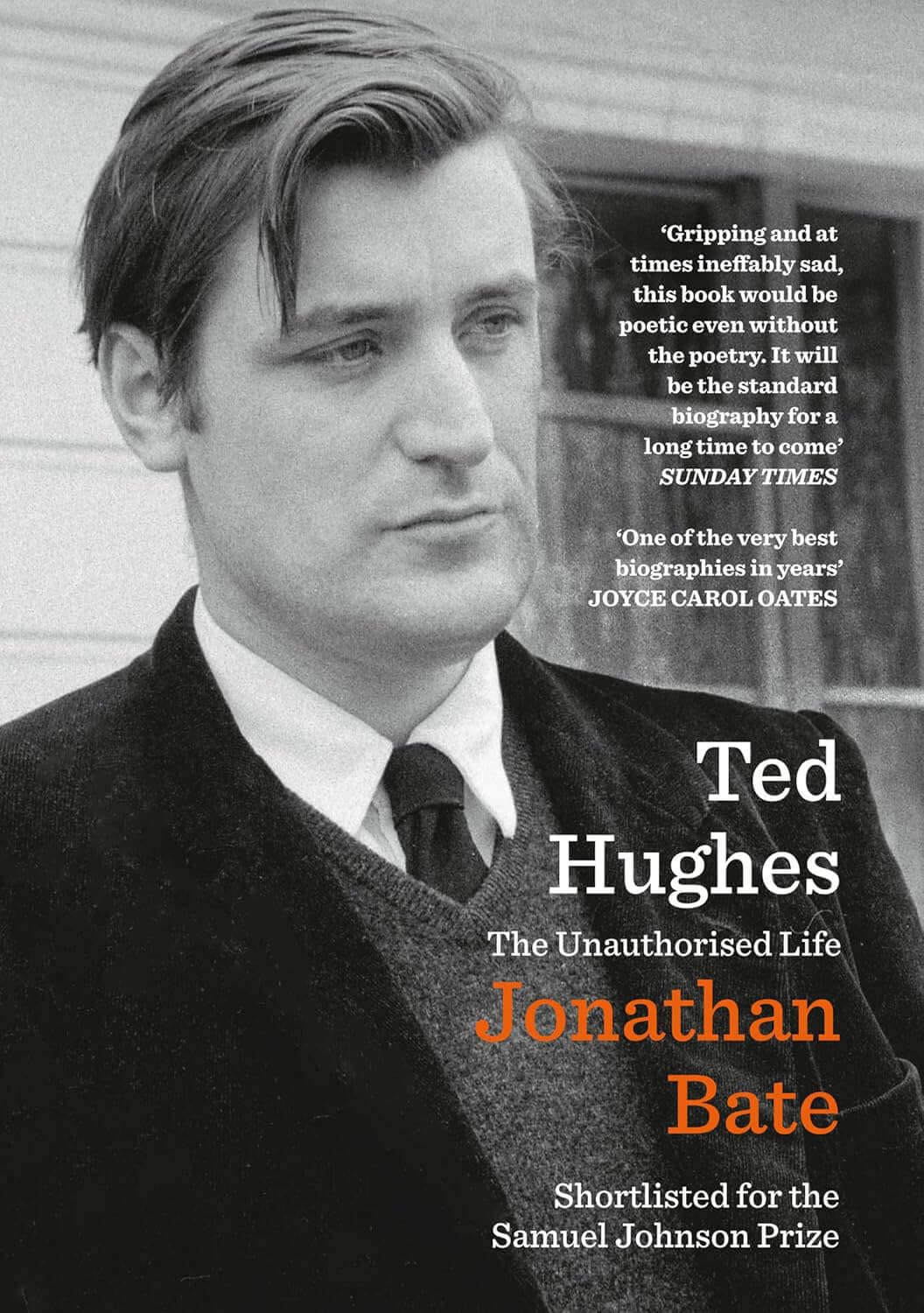 Ted Hughes: The Unauthorised Life – A Comprehensive Literary Biography by Scholar Jonathan Bate Exploring the Poet Laureate and Sylvia Plath