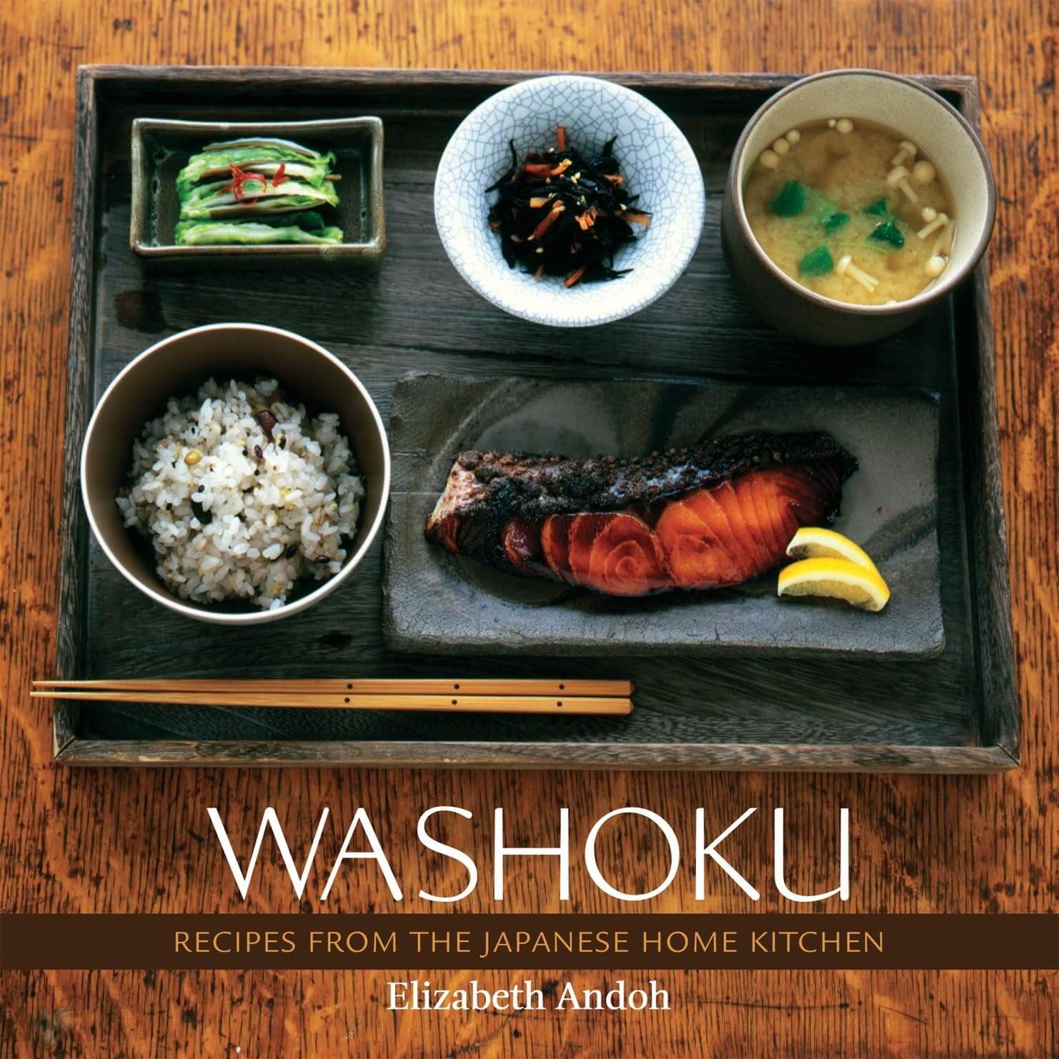 Washoku: Recipes from the Japanese Home Kitchen